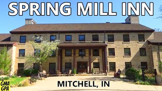 Our Tour Of The Rustic Spring Mill Inn At Spring Mill State Park Mitchell IN  Beautiful Setting [upl. by Roderick]