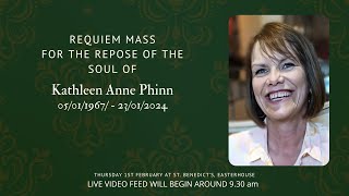 Requiem Mass for the Respose of the Soul of Kathleen Anne Phinn [upl. by Llerud387]