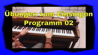 Übungen zum Einsingen  Programm 02  Gesangstraining  Gesangsübungen  vocal warm up  Singen [upl. by Atiuqrahc746]