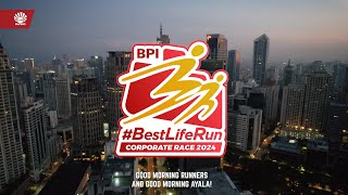 BPI BestLifeRun Corporate Race  BPI  2024 [upl. by Enawyd]