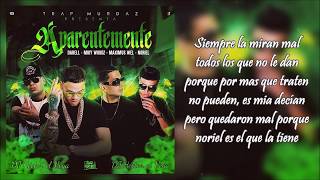 Aparentemente Letra  Noriel Darell Miky Woodz amp Maximus Wel [upl. by Careaga]