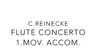 Carl ReineckeFlute Concerto 1 mov Piano Accompaniment [upl. by Leveridge119]