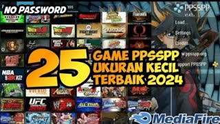 25 Game ppsspp ukuran kecil terbaik 2024 link mediafire [upl. by Bucher]