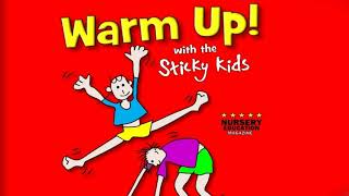 Sticky Kids  Sticky Kids Song [upl. by Aneleasor243]