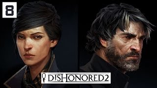 Dishonored 2 Gameplay Part 8  Shadow Walk Best Ability  Lets Play Walkthrough Stealth PC [upl. by Lovmilla]