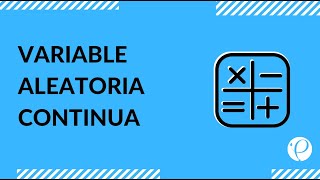 Estudia para la PSU  Matemáticas  Variable Aleatoria Continua [upl. by Nnep]