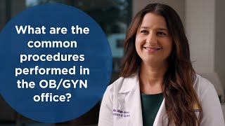 What are the common procedures performed in the OBGYN office [upl. by Dnaltruoc]