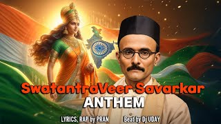 SwatantraVeer Savarkar Anthem I PRAN I DJ Uday I Veer Savarkar Song [upl. by Yesnel872]