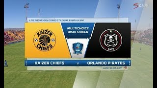 2018 MultiChoice Diski Shield  Kaizer Chiefs vs Orlando Pirates [upl. by Oriel]