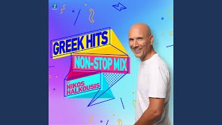 Greek Hits Non Stop Mix By Nikos Halkousis DJ Mix [upl. by Mcgruter695]