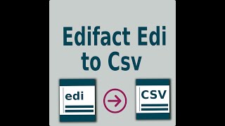 Edifact Edi To Csv Converter [upl. by Jarrid]