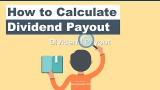 How to Calculate the Dividend Payout Ratio  Lumovest [upl. by Llertnod351]