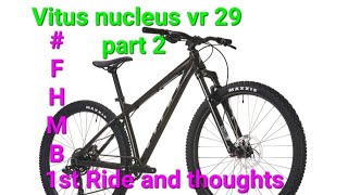 Vitus Nucleus vr 29 Box fresh test ride and review [upl. by Leirej]