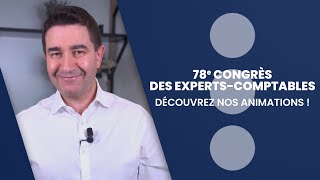 78e Congrès des ExpertsComptables  découvrez nos animations [upl. by Llennej]