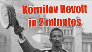 The Kornilov Revolt in 2 minutes [upl. by Asinet76]