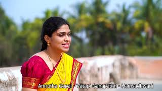 Vatapi Ganapatim by Amrutha Gopal  disciple of Kala Ratna Sri PVS Seshaiah Sastry [upl. by Areta]