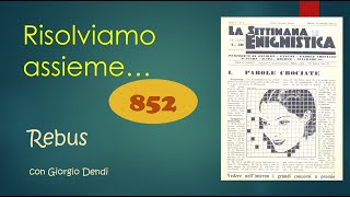 Risolviamo con Giorgio Dendi un REBUS della Settimana Enigmistica [upl. by Roland]