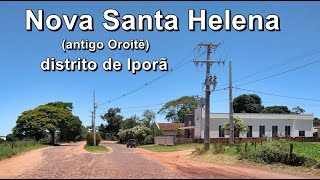 Nova Santa Helenaantigo Oroitê distrito de Iporã Pr [upl. by Auqenahs121]