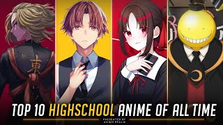 Top 10 High School Anime of All Time  Best High School Anime You Should Watch In 2024 [upl. by Nahama]