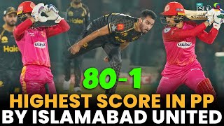 Highest Score in Powerplay By Islamabad United  Peshawar vs Islamabad  Match 12  HBL PSL 8  MI2A [upl. by Ikkela381]