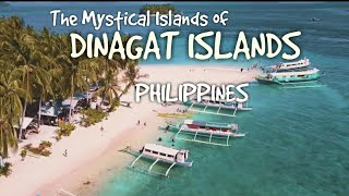 The Mystical Islands of DINAGAT ISLANDS  YOUR NEXT TOURIST DESTINATION  CHOOSE PHILIPPINES [upl. by Manvell87]