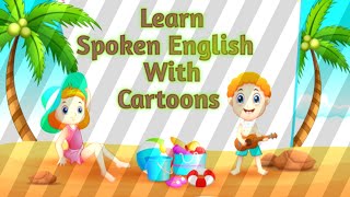 ConversationAnimated educational videosLearn Spoken english with cartoons spoken english for kids [upl. by Gilroy]