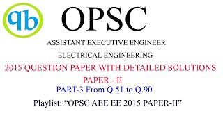 Previous Year2015 Question Assistant Executive Engineer Electrical by OPSC PaperII part3 [upl. by Matthus16]