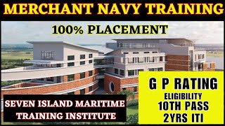 SEVEN ISLAND  MERCHANT NAVY COLLEGE  100  PLACEMENT  G P RATING [upl. by Lankton815]