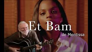 quotET BAMquot de Mentissa coverma version [upl. by Linzer782]