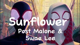 Post Malone amp Swae Lee  Sunflower Lyrics [upl. by Alverta]