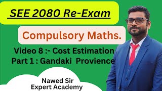 SEE 2080  NG  Cost Estimation  Maths  Gandaki Province [upl. by Onairelav10]