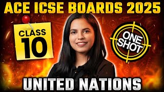 Complete Guide to United Nations in 1 Shot  ICSE Class 10  Preksha Maam Explains [upl. by Eltsirc]