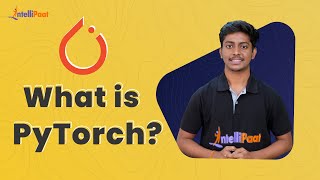 What is PyTorch  PyTorch For Beginners  PyTorch Explained in 8 Minutes  Intellipaat [upl. by Mansur]