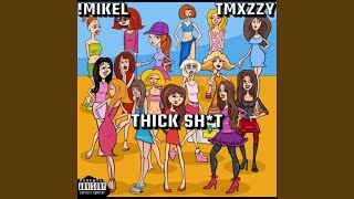 Outta Dea Thick Shi feat Tmxzzy [upl. by Omixam]