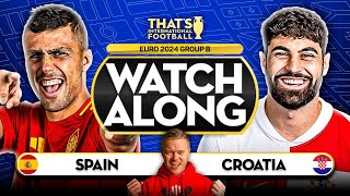 SPAIN vs CROATIA EURO 2024 Watchalong Mark GOLDBRIDGE LIVE [upl. by Acimahs]