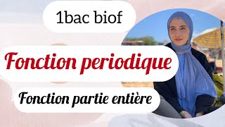 1bac sm fonction périodique partie entièreتمرين شامل ،مع المنحنى [upl. by Lovett]