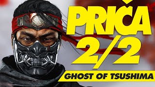 GHOST OF TSUSHIMA  PRIČA 22 [upl. by Fisuoy212]