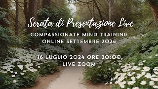 Presentazione Compassion Mind Training di Settembre [upl. by Glover]