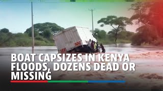 Boat capsizes in Kenya floods dozens dead or missing [upl. by Naivaj367]