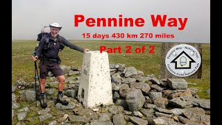 Pennine Way 15 Days 430km Part 2 of 2 [upl. by Jacobson]