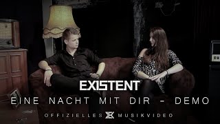 EXISTENT  Eine Nacht mit DEMO Offizielles Video [upl. by Ennahteb]