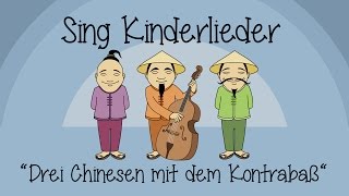 Drei Chinesen mit dem Kontrabass 17 min deutsche Kinderlieder  Kinderlieder zum Mitsingen [upl. by Annim]