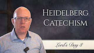 Heidelberg Catechism  Lords Day 8  The Trinity [upl. by Adnaval48]