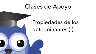 Propiedades de los determinantes [upl. by Kaufman818]