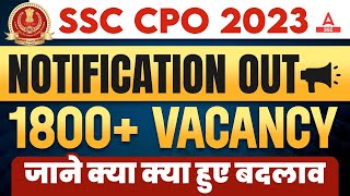 SSC CPO 2023 Notification Out  SSC CPO 2023 Vacancy Syllabus Age Exam Pattern  Full Details [upl. by Je]