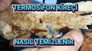 TERMOSİFON KİREÇİ NASIL TEMİZLENİR [upl. by Sisak965]