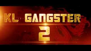 KL Gangster 2 Official Trailer [upl. by Ardith]