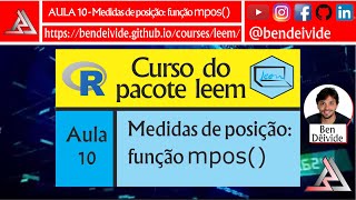 LEEM  Aula 10  Medidas de posição função mpos [upl. by Stevens]