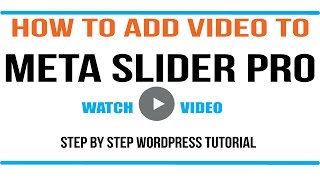 WordPress Tutorial How to add Video to Meta Slider Pro [upl. by Seraphim479]