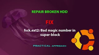 UBUNTU FIX Bad magic number in superblock [upl. by Hazlip]